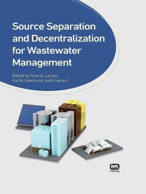 cover image of Source Separation and Decentralization for Wastewater Management